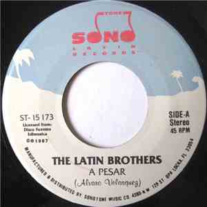 The Latin Brothers - A Pesar / Que Me Coma El Tigre download flac mp3