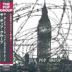 The Pop Group - The Boys Whose Head Exploded download flac mp3
