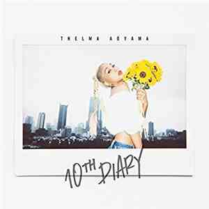 Thelma Aoyama - 10th Diary download flac mp3