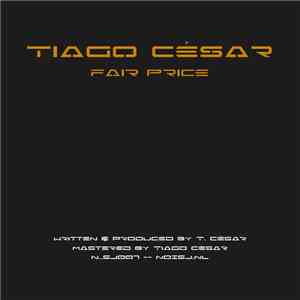 Tiago César - Fair Price download flac mp3