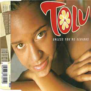 Tolu  - Unless You're Serious download flac mp3