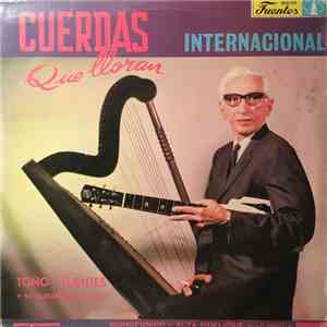 Toño Fuentes Y Su Guitarra Hawayana - Cuerdas Que Lloran Internacional download flac mp3