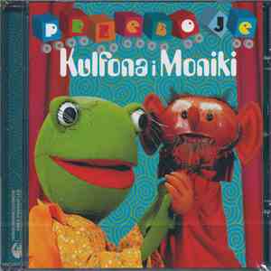 Unknown Artist - Przeboje Kulfona I Moniki download flac mp3