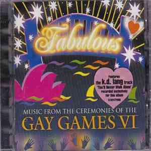 Various - Fabulous Music From The Ceremonies Of The Gay Games VI download flac mp3