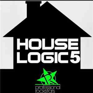 Various - House Logic 5 download flac mp3