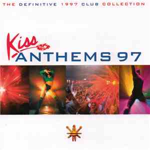 Various - Kiss Anthems 97 download flac mp3