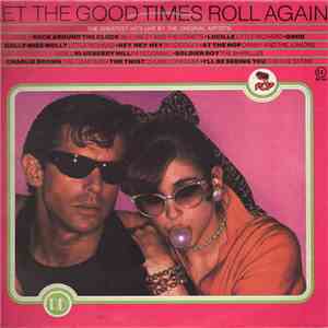 Various - Let The Good Times Roll Again download flac mp3