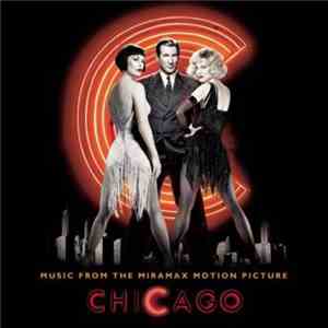 Various - Music From The Miramax Motion Picture Chicago download flac mp3