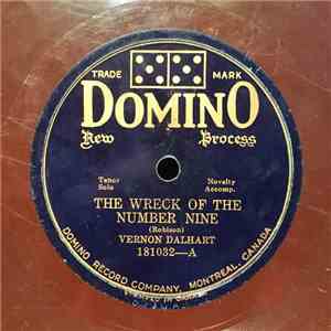 Vernon Dalhart - The Wreck Of The Number Nine / Little Rosewood Casket download flac mp3