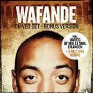 Wafande - Du Ved Det - Bonus Version download flac mp3