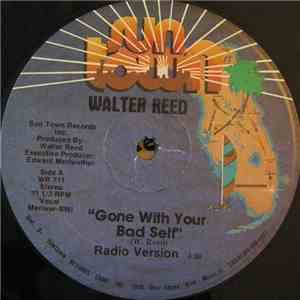 Walter Reed  - Gone With Your Bad Self download flac mp3