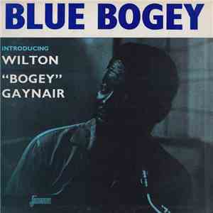 Wilton "Bogey" Gaynair - Blue Bogey download flac mp3