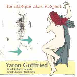 Yaron Gottfried - The Baroque Jazz Project download flac mp3
