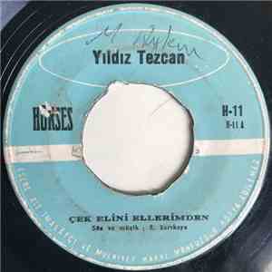 Yıldız Tezcan - Çek Elini Ellerimden / Sarayburnunda Aşk download flac mp3