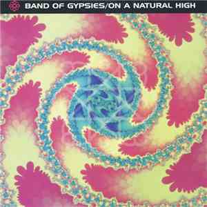 Band Of Gypsies - On A Natural High download flac mp3