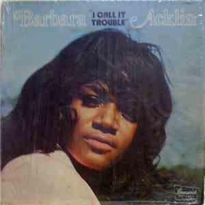 Barbara Acklin - I Call It Trouble download flac mp3
