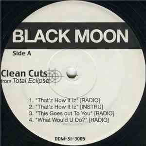 Black Moon - That's How It Iz / Why We Act This Way download flac mp3