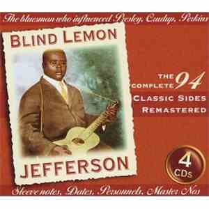 Blind Lemon Jefferson - The Complete 94 Classic Sides Remastered download flac mp3