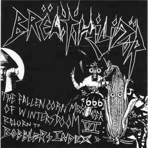 Breathilizör - The Fallen Corn Messenger Of Winters Doom Six: Return To Bobbler’s Index flac mp3 download