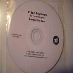 Cr3on & Marcus  Ft. Gwendolyne - Remember You download flac mp3