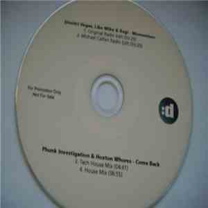 Dimitri Vegas, Like Mike & Regi / Phunk Investigation & Hoxton Whores - Momentum / Come Back download flac mp3