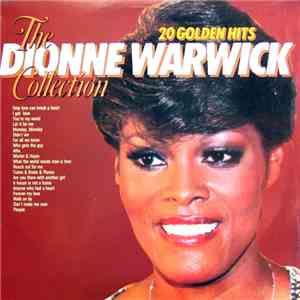 Dionne Warwick - 20 Golden Hits, The Dionne Warwick Collection download flac mp3