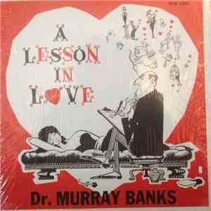 Dr. Murray Banks - A Lesson In Love download flac mp3