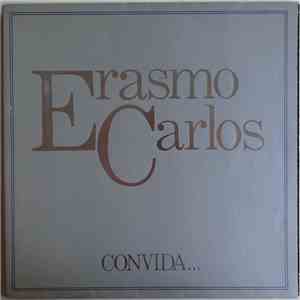 Erasmo Carlos - Erasmo Carlos Convida... download flac mp3