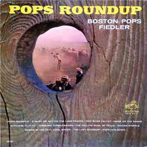 Fiedler, Boston Pops - Pops Roundup download flac mp3