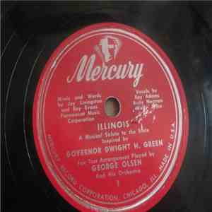 George Olsen And His Orchestra - Illinois Inspired By Governor Dwight H. Green download flac mp3