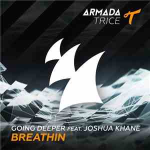 Going Deeper Feat. Joshua Khane - Breathin flac mp3 download