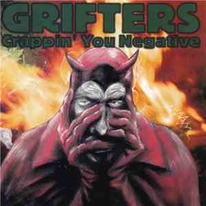 Grifters - Crappin' You Negative download flac mp3