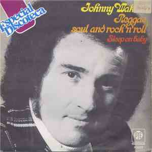 Johnny Wakelin - Reggae, Soul & Rock'N'Roll download flac mp3