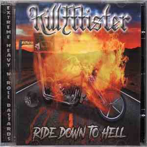 Kill Mister - Ride Down To Hell download flac mp3
