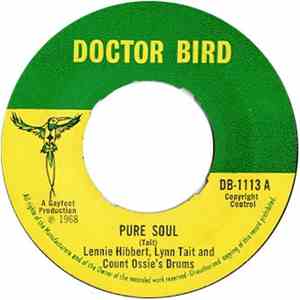 Lennie Hibbert, Lynn Tait And Count Ossie's Drums / Patsy With Lynn Tait & The Jets - Pure Soul / A Man Is Two Faced download flac mp3