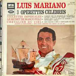 Luis Mariano - 3 Opérettes Célèbres download flac mp3
