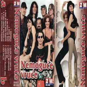 Nemoguće Vruće  - Nemoguće Vruće download flac mp3