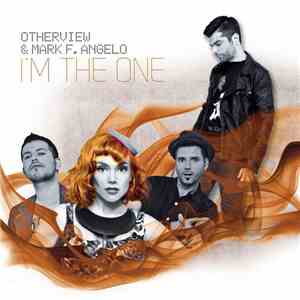 Otherview Feat. Mark F. Angelo - I'm The One download flac mp3