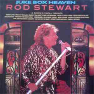 Rod Stewart - Juke Box Heaven 14 Rock 'N' Roll Greats download flac mp3