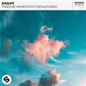 Sagan  Feat. Natalie Gioia - Takes Me Higher download flac mp3