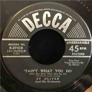 Sy Oliver And His Orchestra - 'Tain't What You Do (It's The Way That Cha Do It) / Ain't She Sweet download flac mp3
