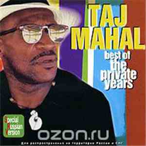 Taj Mahal - Best Of The Private Years download flac mp3