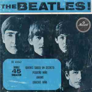 The Beatles - Quieres Saber Un Secreto / Pequeño Niño / Ámame / Gracias Niña download flac mp3