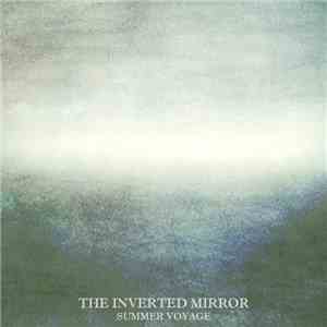 The Inverted Mirror - Summer Voyage download flac mp3