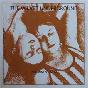 The Velvet Underground - Prominent Men download flac mp3