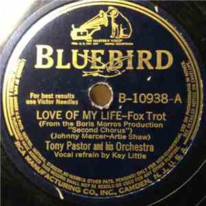 Tony Pastor And His Orchestra - Love Of My Life / Let's Dream This One Out download flac mp3