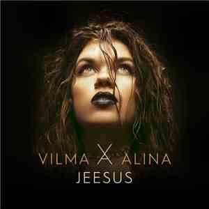 Vilma Alina - Jeesus download flac mp3