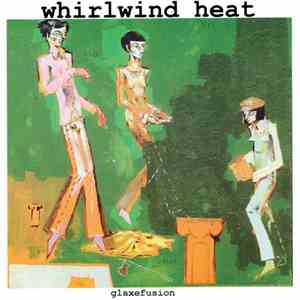 Whirlwind Heat - Glaxefusion download flac mp3