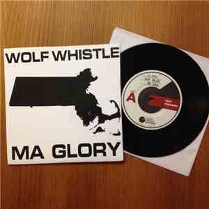 Wolf Whistle - MA Glory download flac mp3