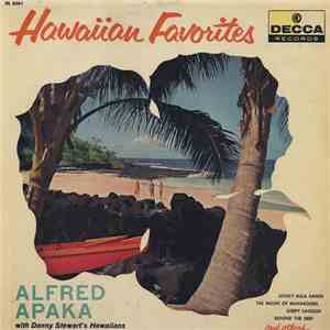 Alfred Apaka With Danny Stewart's Hawaiians - Hawaiian Favorites download flac mp3